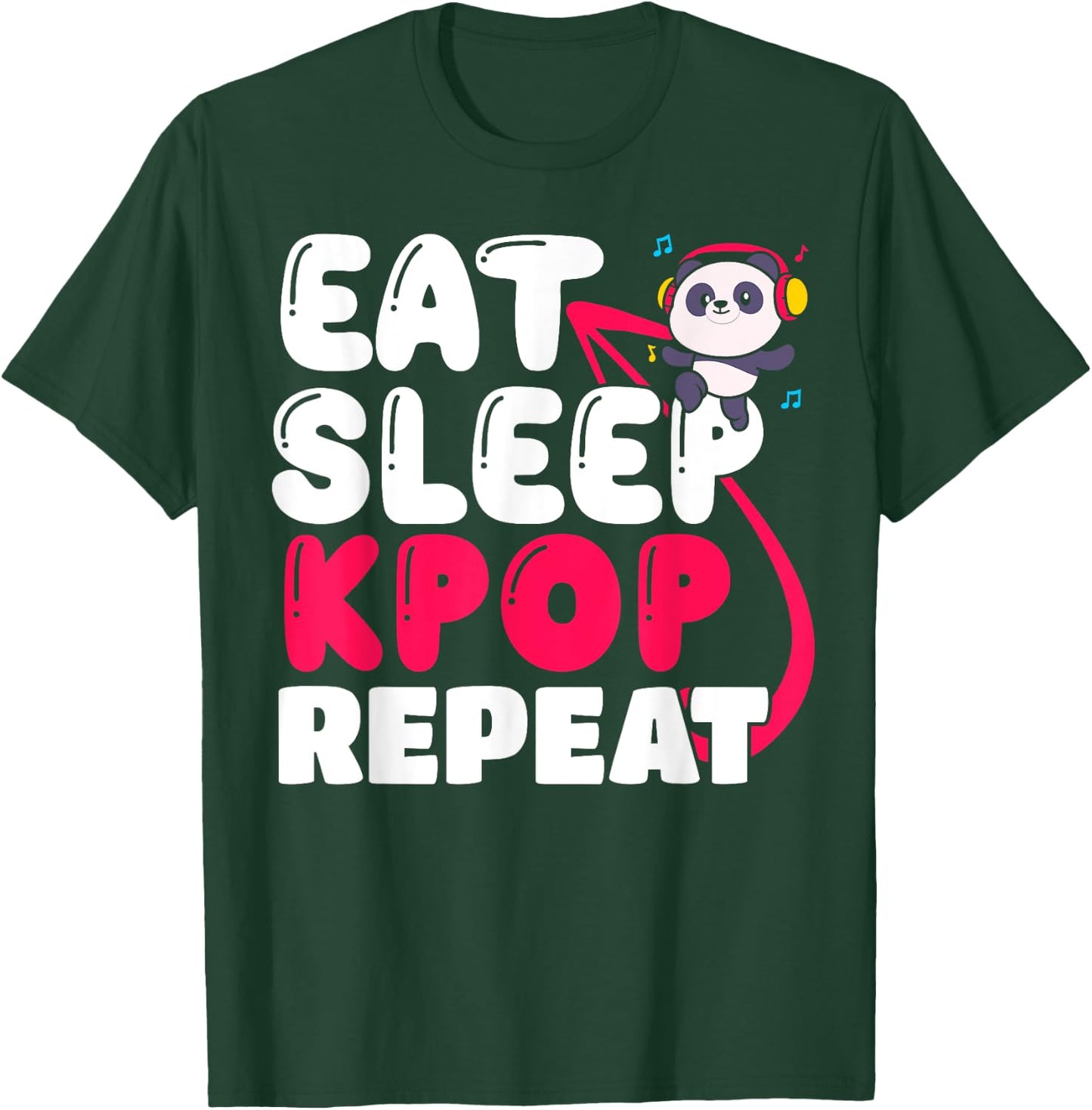 Eat Sleep Kpop Repeat Korean music T-Shirt - T-Shirt | Forest