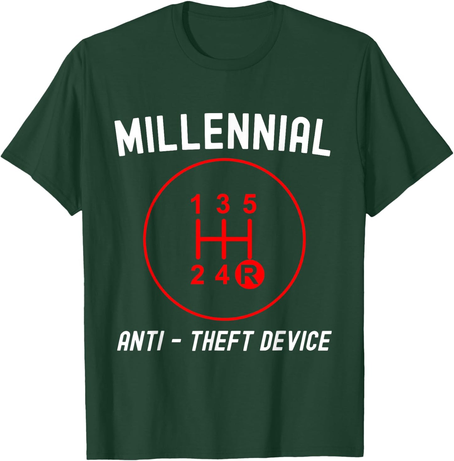 Millennial Anti-Theft Device Funny Gear Shift T-Shirt - T-Shirt | Forest