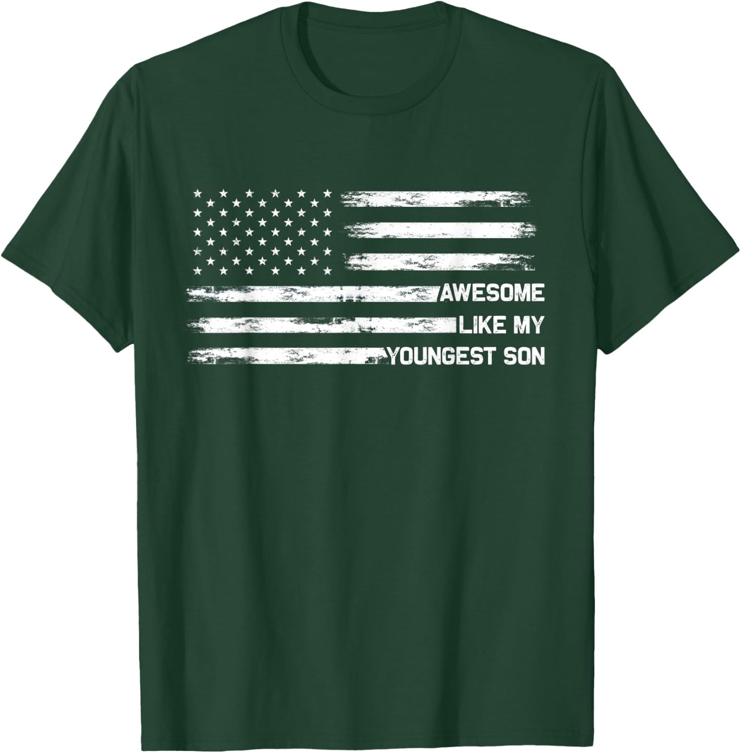 Awesome Like My Youngest Son Fathers Day Dad Joke T-Shirt - T-Shirt | Forest