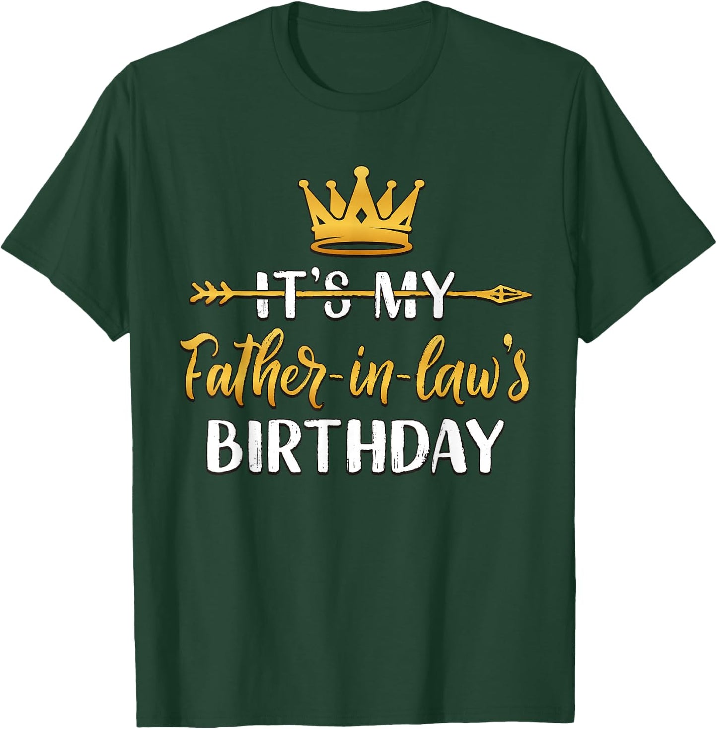 It's My Father-In-Law's Birthday Party Idea T-Shirt - T-Shirt | Forest