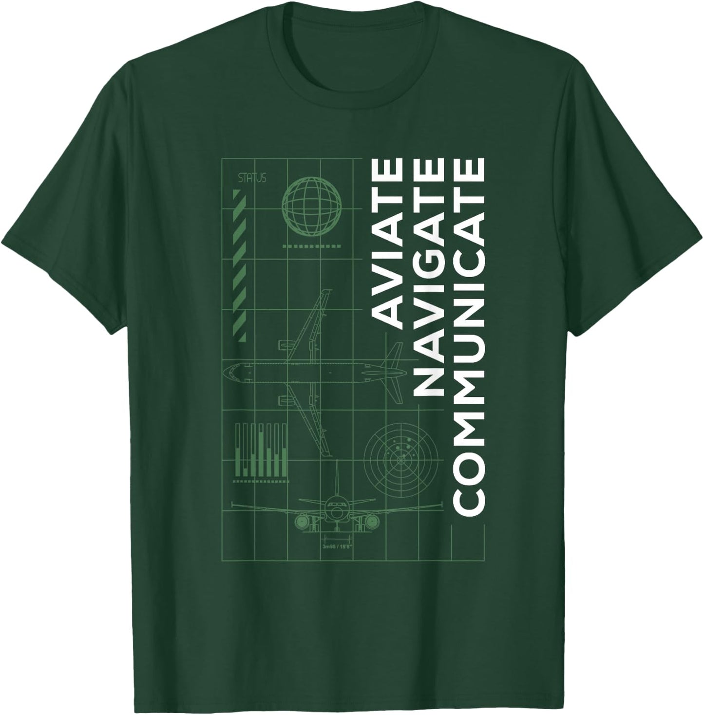 Pilot Aviate Navigate Communicate Aviation T-Shirt - T-Shirt | Forest