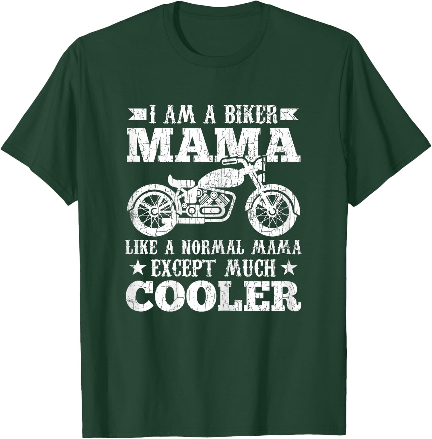 I'm A Biker Mama Funny Motorcycles Bike Graphic T-Shirt - T-Shirt | Forest