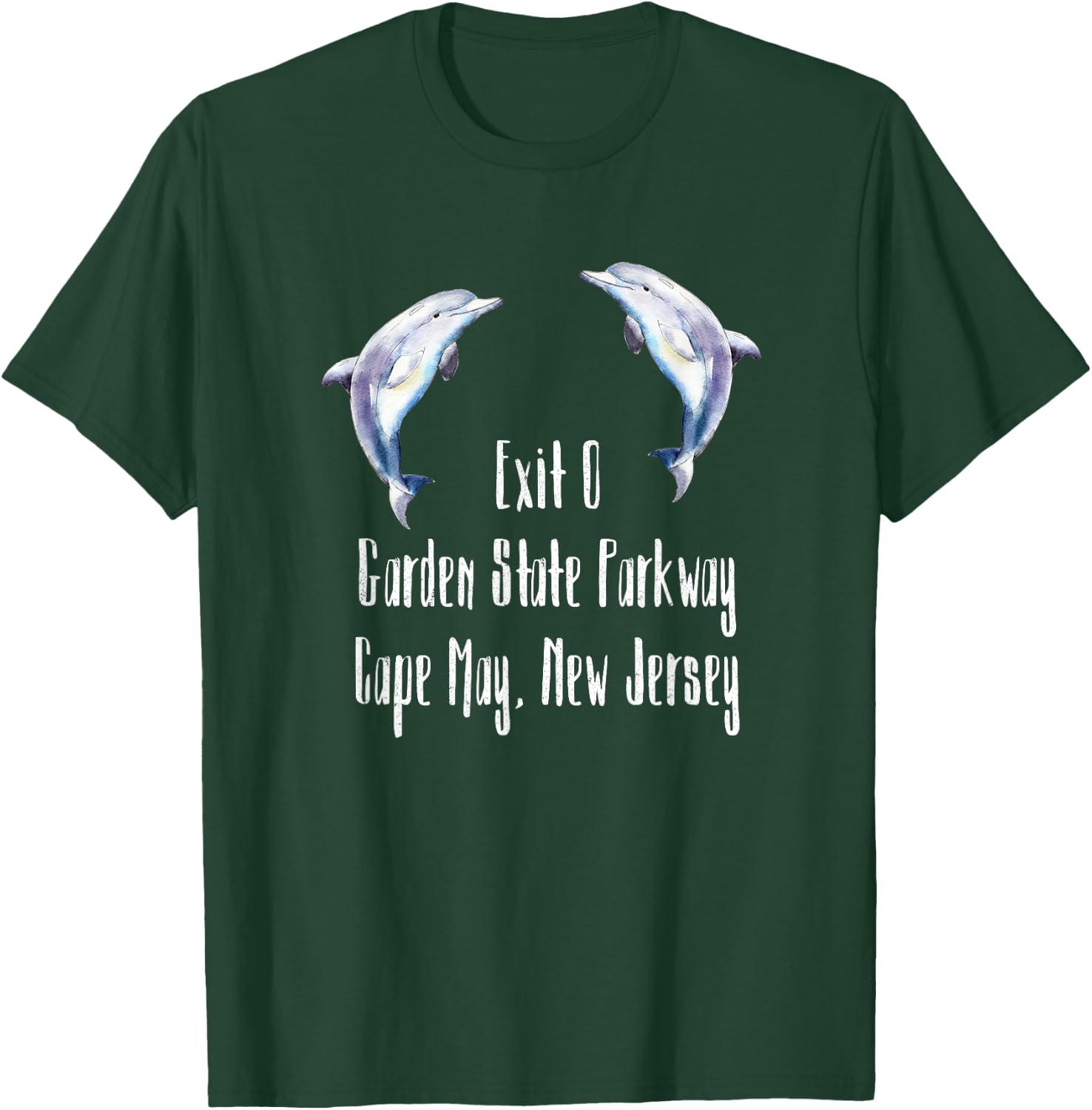 Exit 0 Garden State Parkway Cape May NJ Dolphin T-Shirt - T-Shirt | Forest