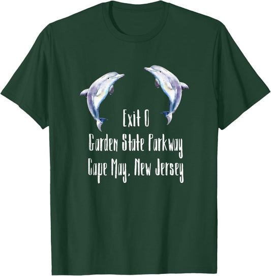 Exit 0 Garden State Parkway Cape May NJ Dolphin T-Shirt - T-Shirt | Forest