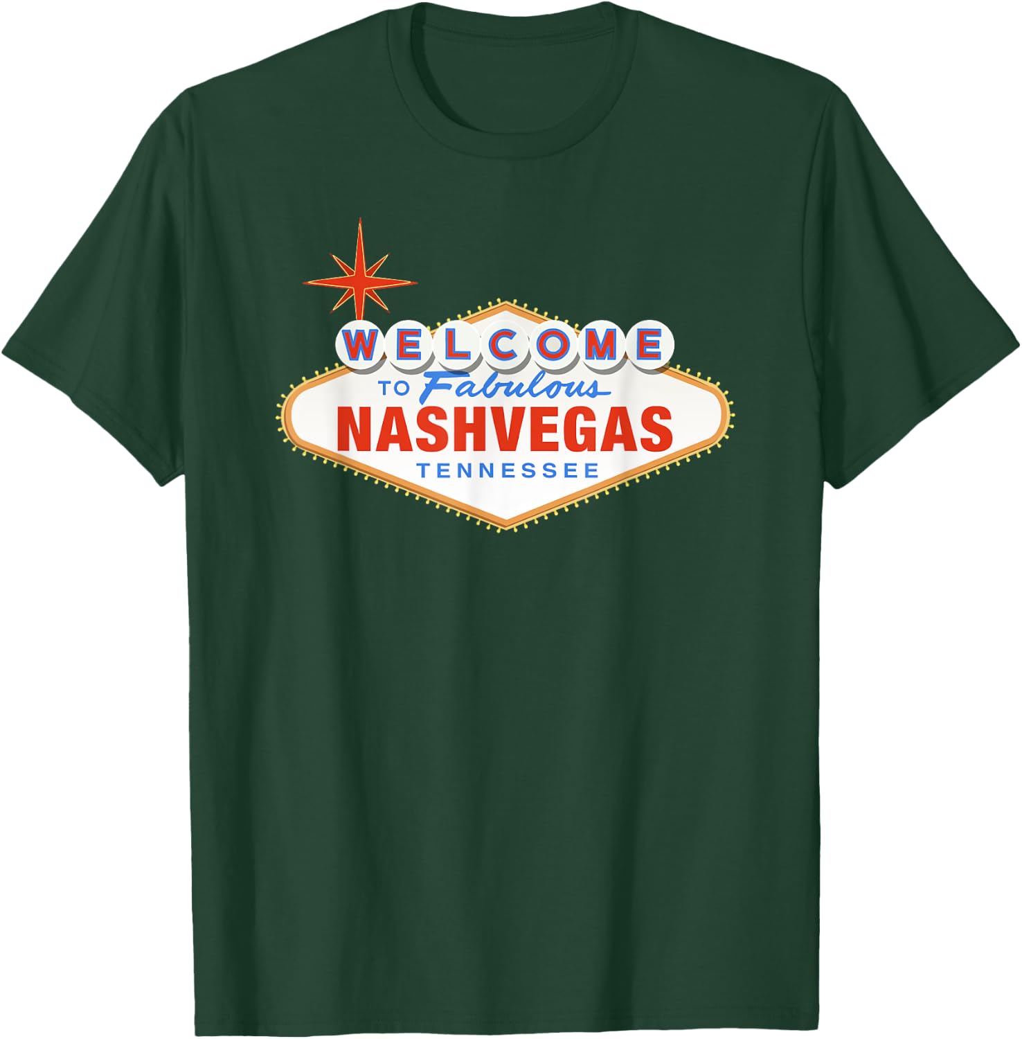 Welcome To Nashvegas, Tennessee We Love Nashville T-Shirt - T-Shirt | Forest