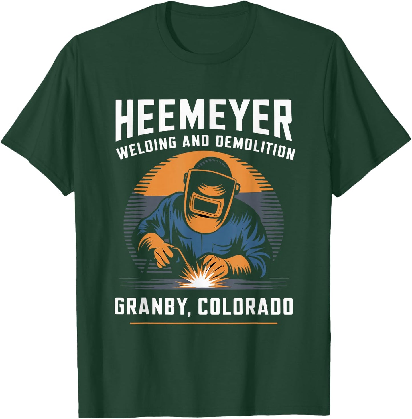 Cool Heemeyer Welding and Demolition Grandby Colorado Welder T-Shirt - T-Shirt | Forest