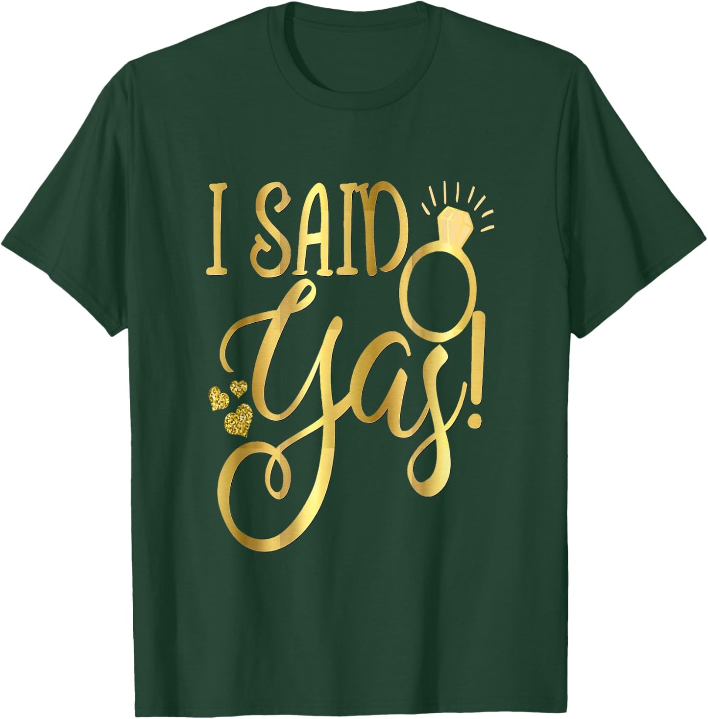 Funny Bride Wedding Bachelorette She Said Yas Yes T-Shirt - T-Shirt | Forest