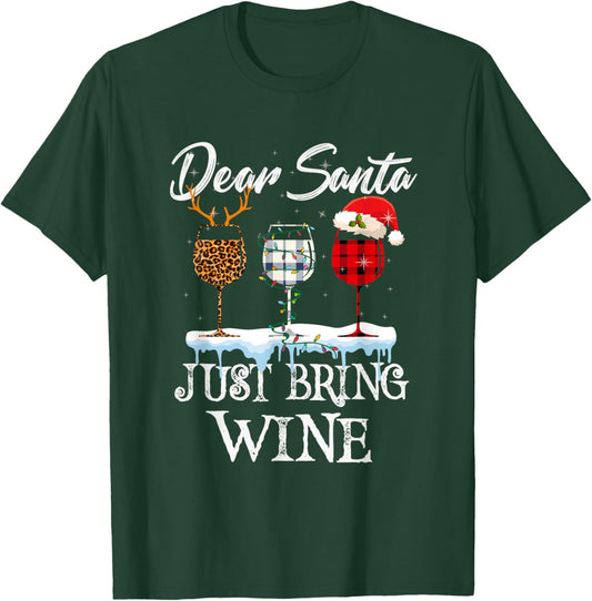 Dear Santa Just Bring Wine Christmas Pajama Costume Gift T-Shirt - T-Shirt | Forest