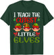I Teach The Cutest Little Elves Funny Christmas Teacher T-Shirt - T-Shirt | Forest