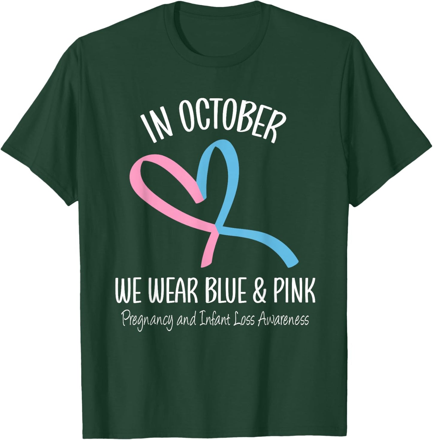 Heart We Wear Blue Pink Pregnancy and Infant Loss Awareness T-Shirt - T-Shirt | Forest
