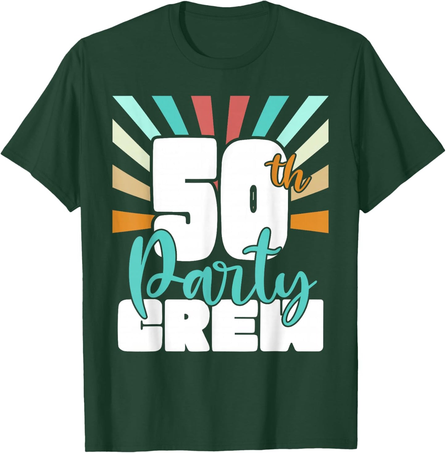 50th Party Crew Birthday Squad Funny 50 Year Old Birthday T-Shirt - T-Shirt | Forest