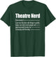 Theatre Nerd Musical Actor Stage Manager Crew T-Shirt - T-Shirt | Forest