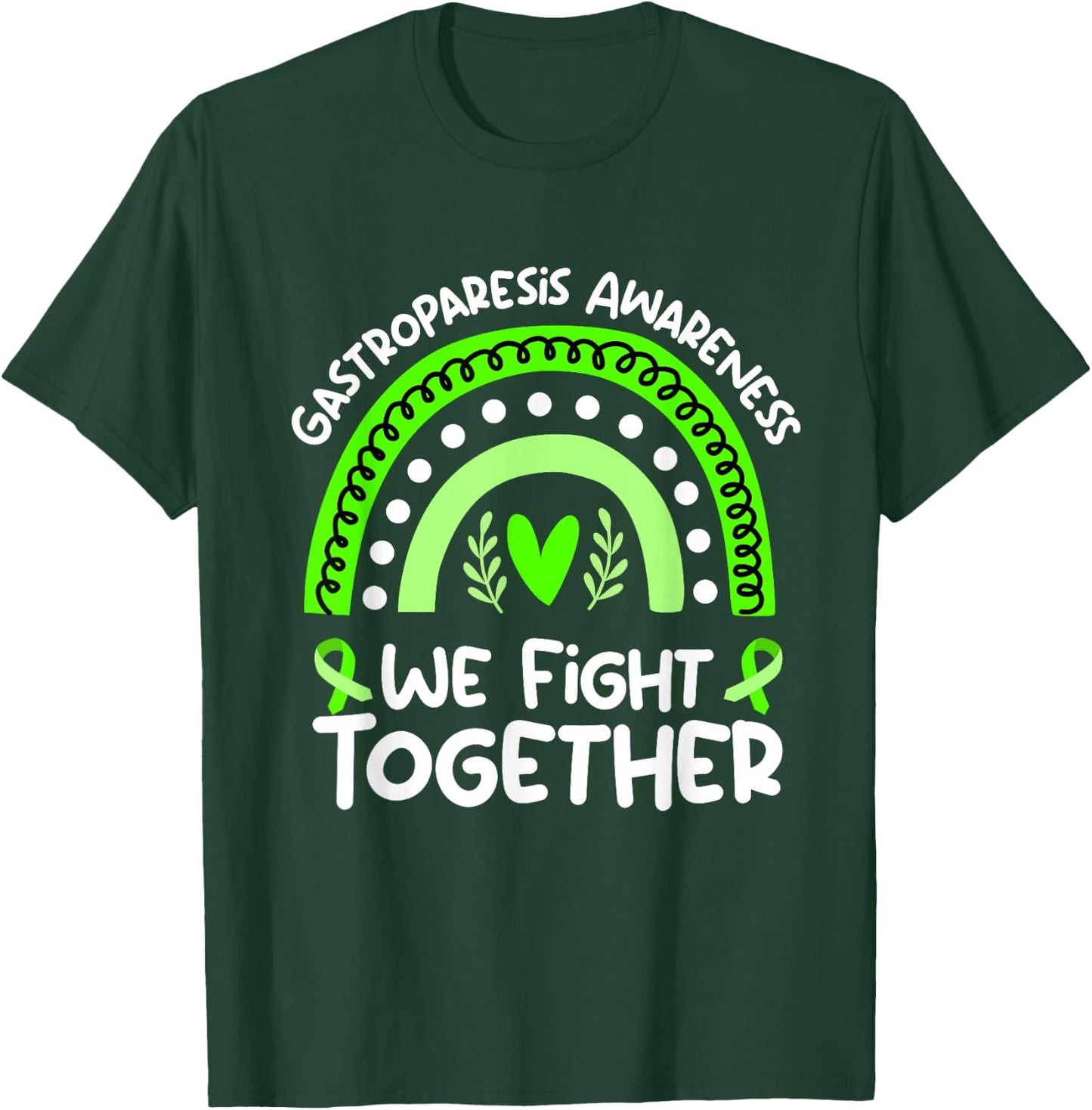 We Fight Together | Gastroparesis Awareness T-Shirt - T-Shirt | Forest