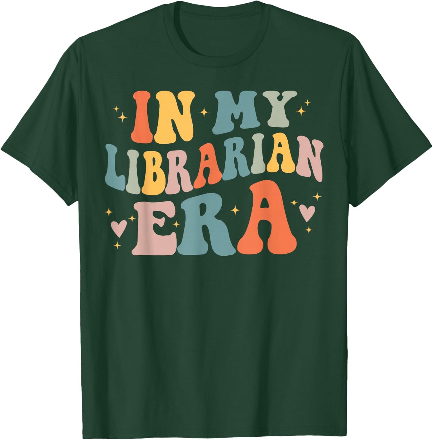 In My Librarian Era Funny Library Book Lover T-Shirt - T-Shirt | Forest