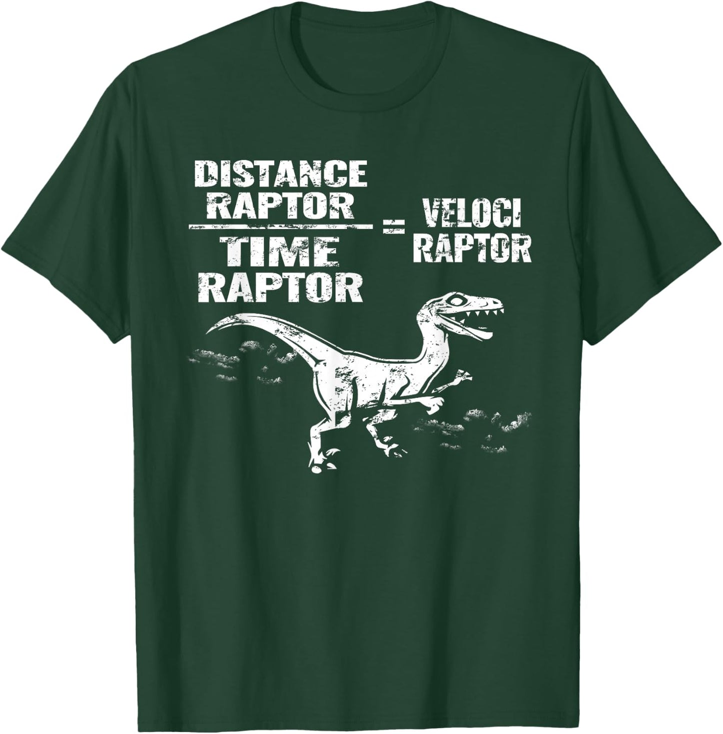 Distance Time Raptor Velociraptor Equation Fun Gift T-Shirt - T-Shirt | Forest
