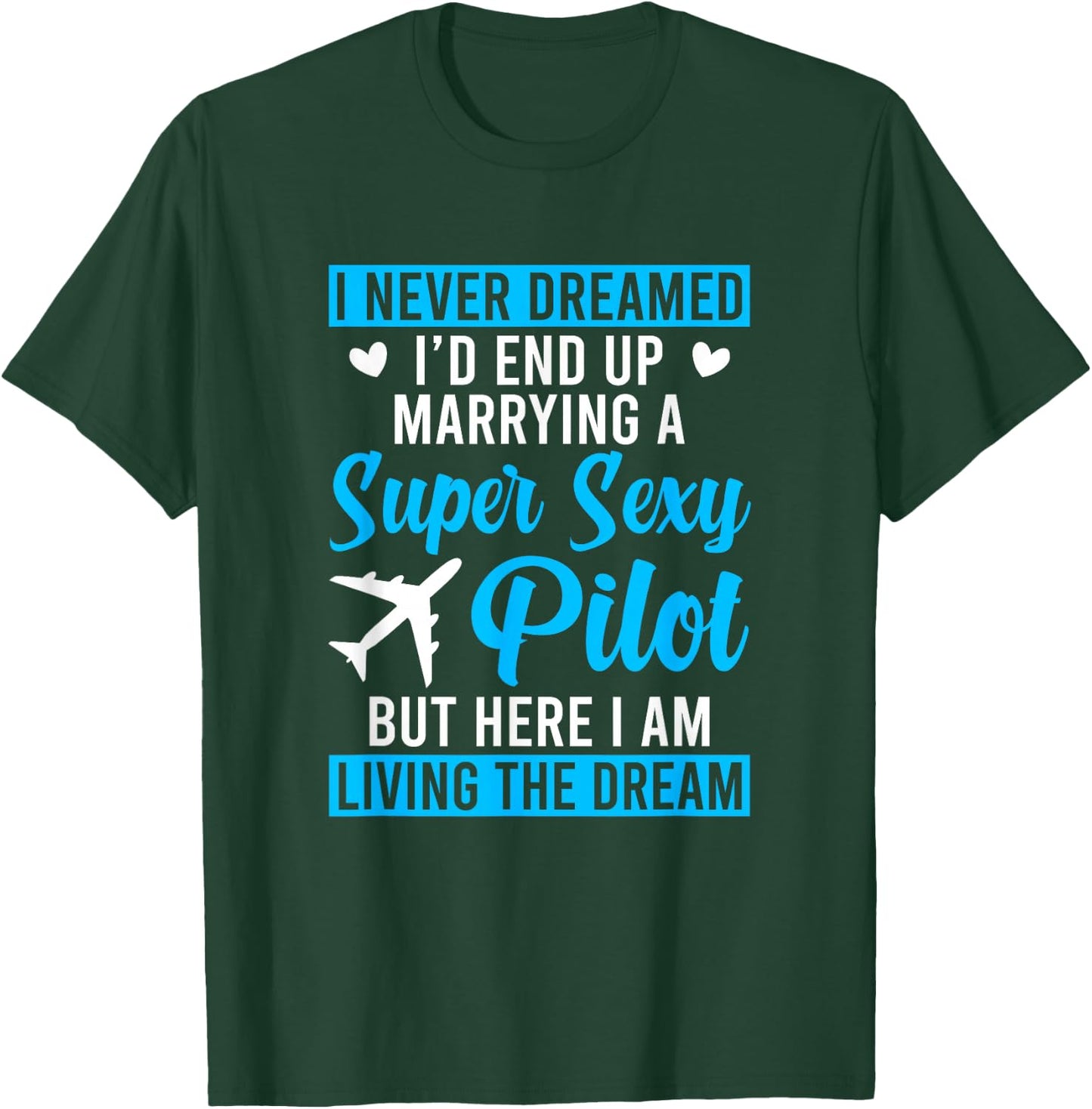 Pilot's Wife Of A Pilot Wife Airplane Pilot Wife T-Shirt - T-Shirt | Forest