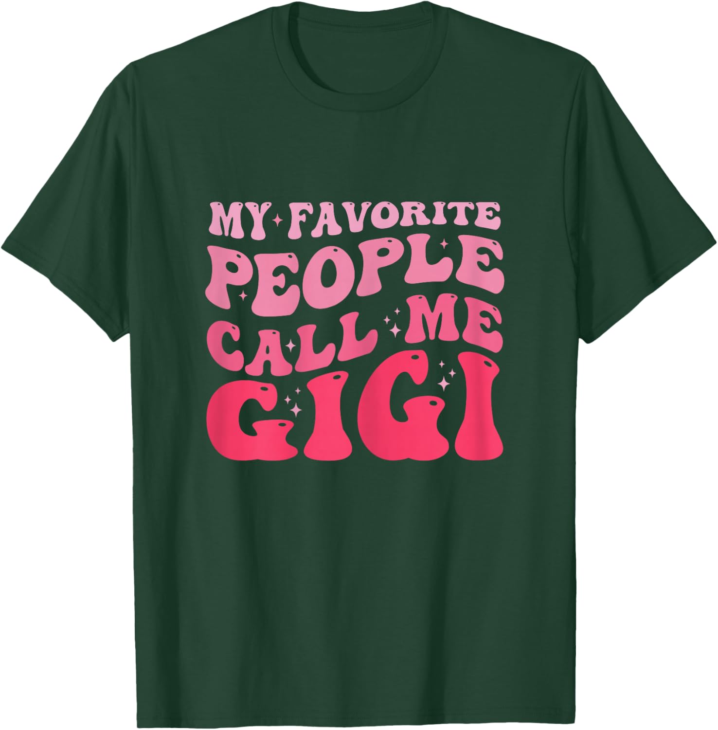 Groovy My Favorite People Call Me GiGi Mother's Day T-Shirt - T-Shirt | Forest