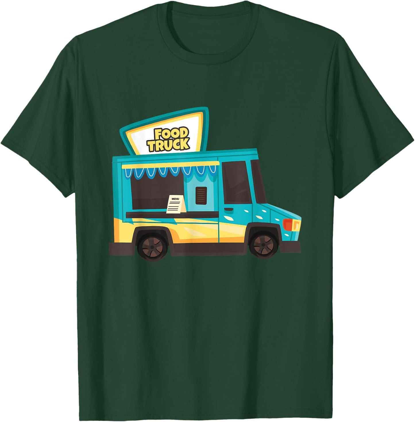 Food Truck Food on Wheels Mobile Restaurant Food T-Shirt - T-Shirt | Forest