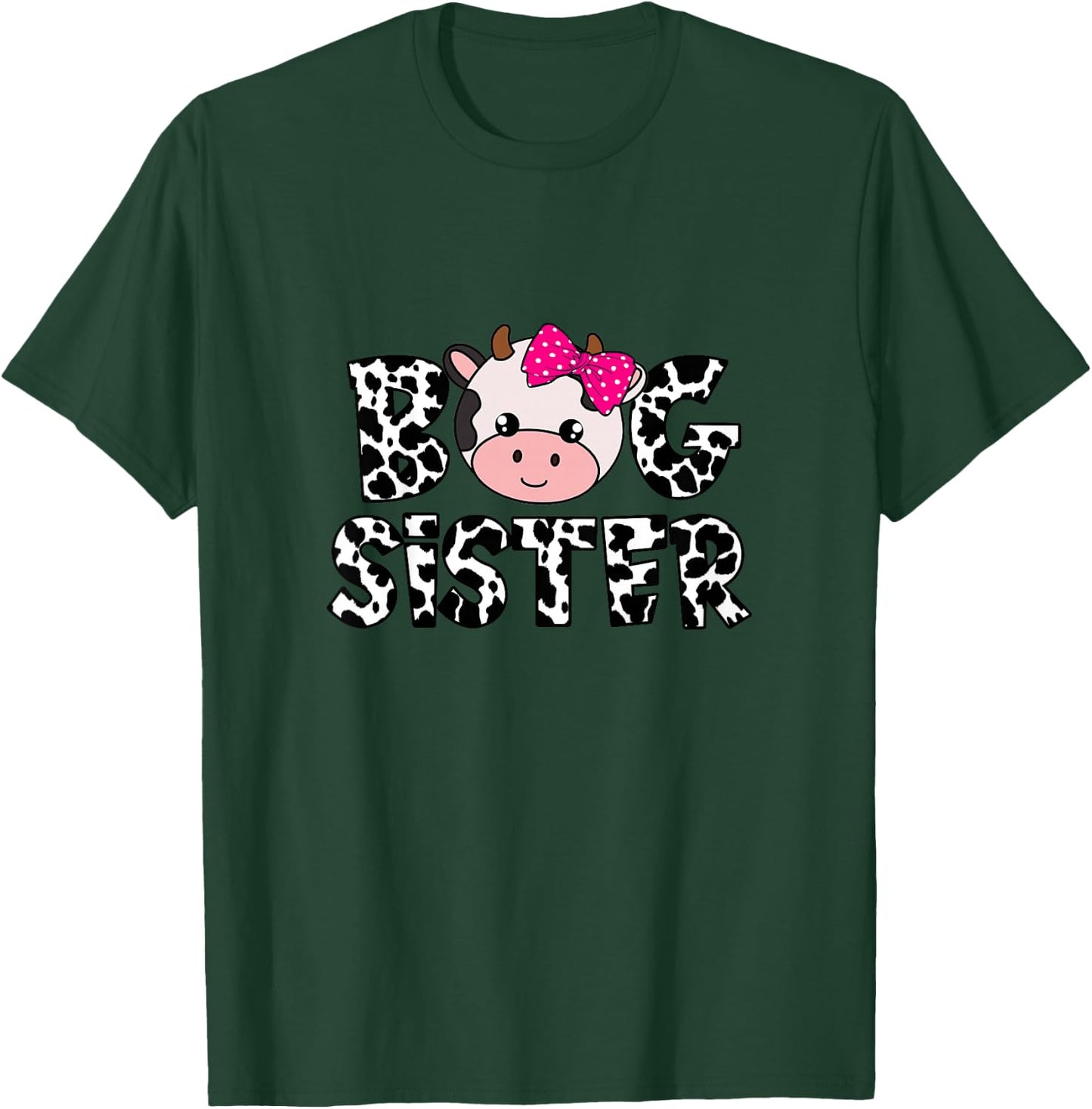 Big Sister Farm Life Cow Lover Big Sis Sibling Matching T-Shirt - T-Shirt | Forest