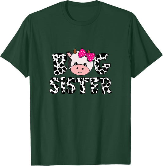 Big Sister Farm Life Cow Lover Big Sis Sibling Matching T-Shirt - T-Shirt | Forest
