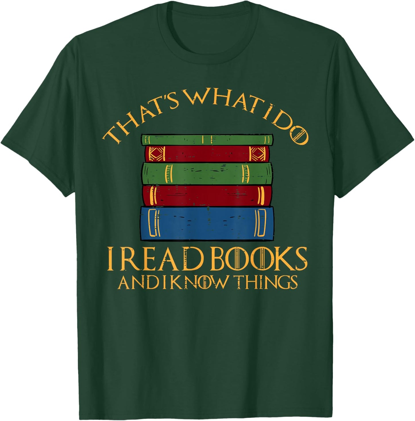 Thats What I Do Read Reading Book Librarian Across America T-Shirt - T-Shirt | Forest