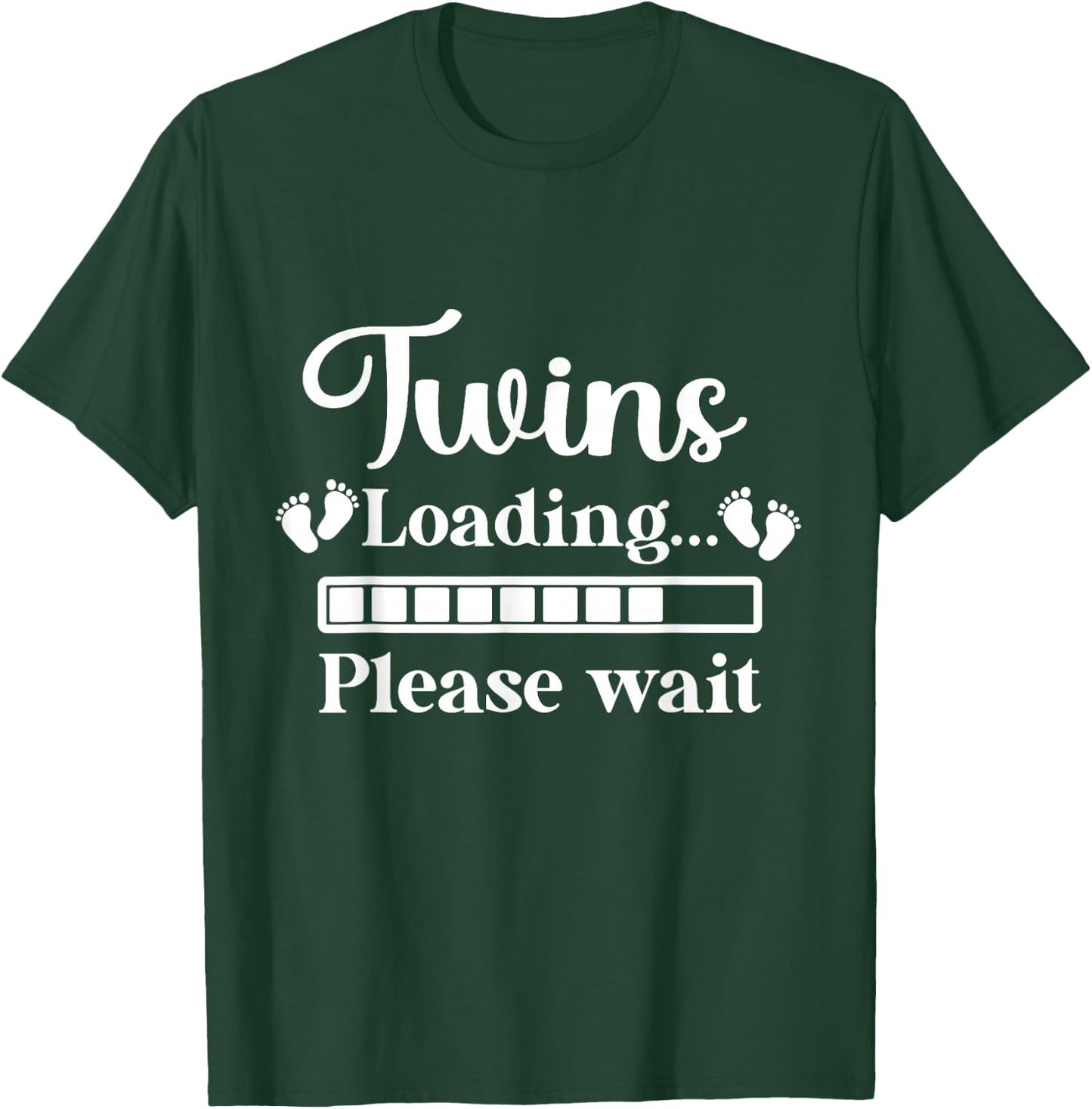 Twins Loading Please Wait Twin Mom Mama Funny T-Shirt - T-Shirt | Forest