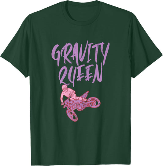 Gravity Queen Dirt Bike Motocross Racing Biker Girls Women T-Shirt - T-Shirt | Forest