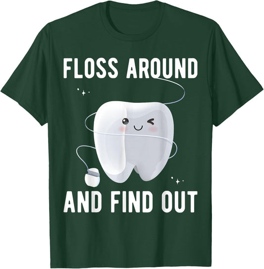 Dentistry Dental Hygienist Funny Dentist T-Shirt - T-Shirt | Forest