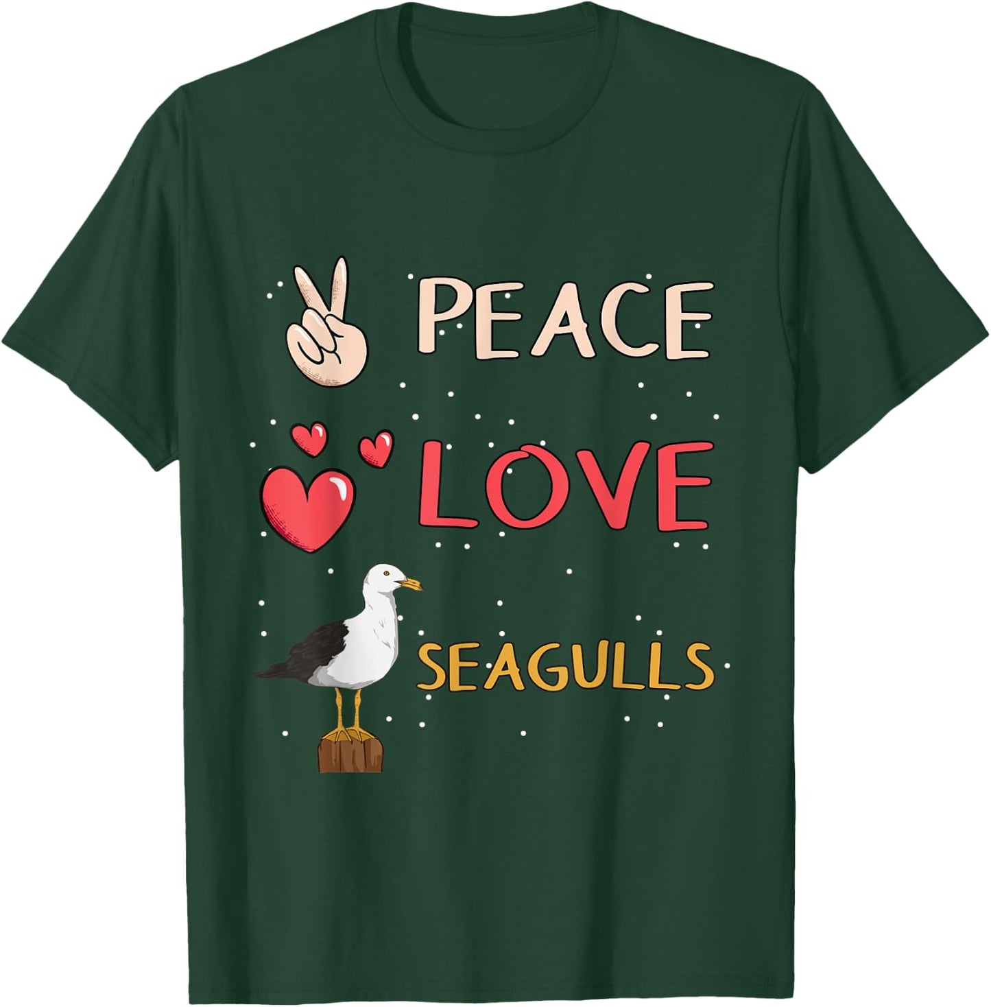 Seagull Sea Gulls Peace Love Seagulls T-Shirt - T-Shirt | Forest