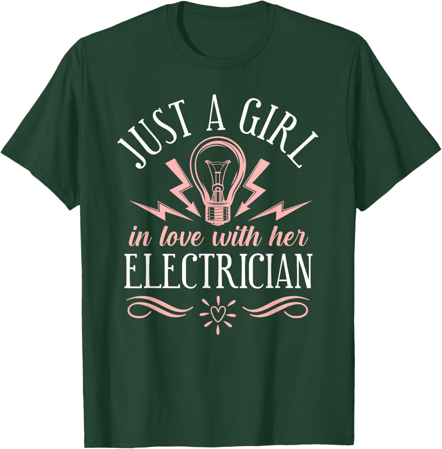 I Love My Electrician Wife Girlfriend T-Shirt - T-Shirt | Forest