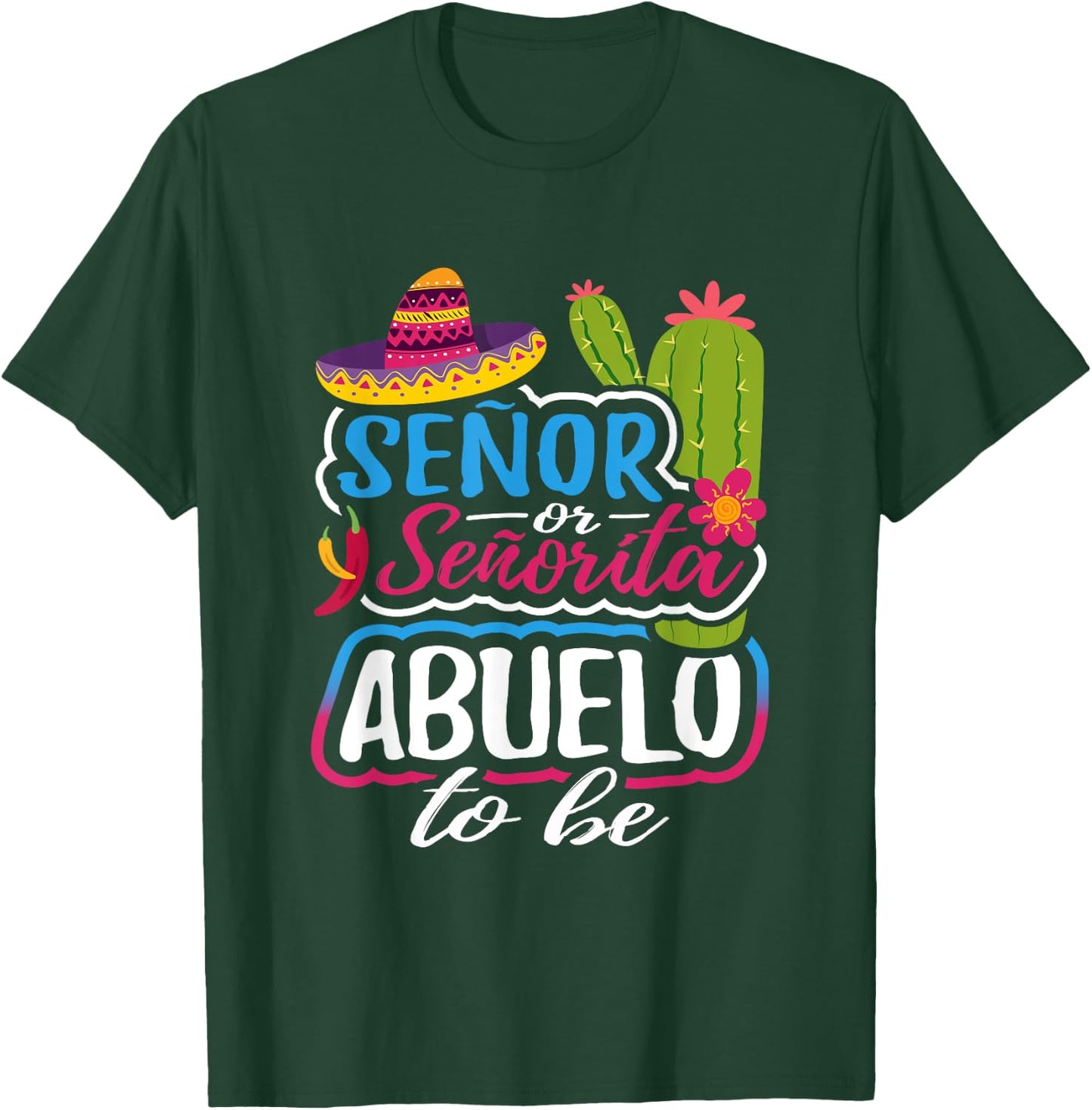 Senor Or Senorita Abuelo To Be Grandpa Gender Reveal Gift T-Shirt - T-Shirt | Forest