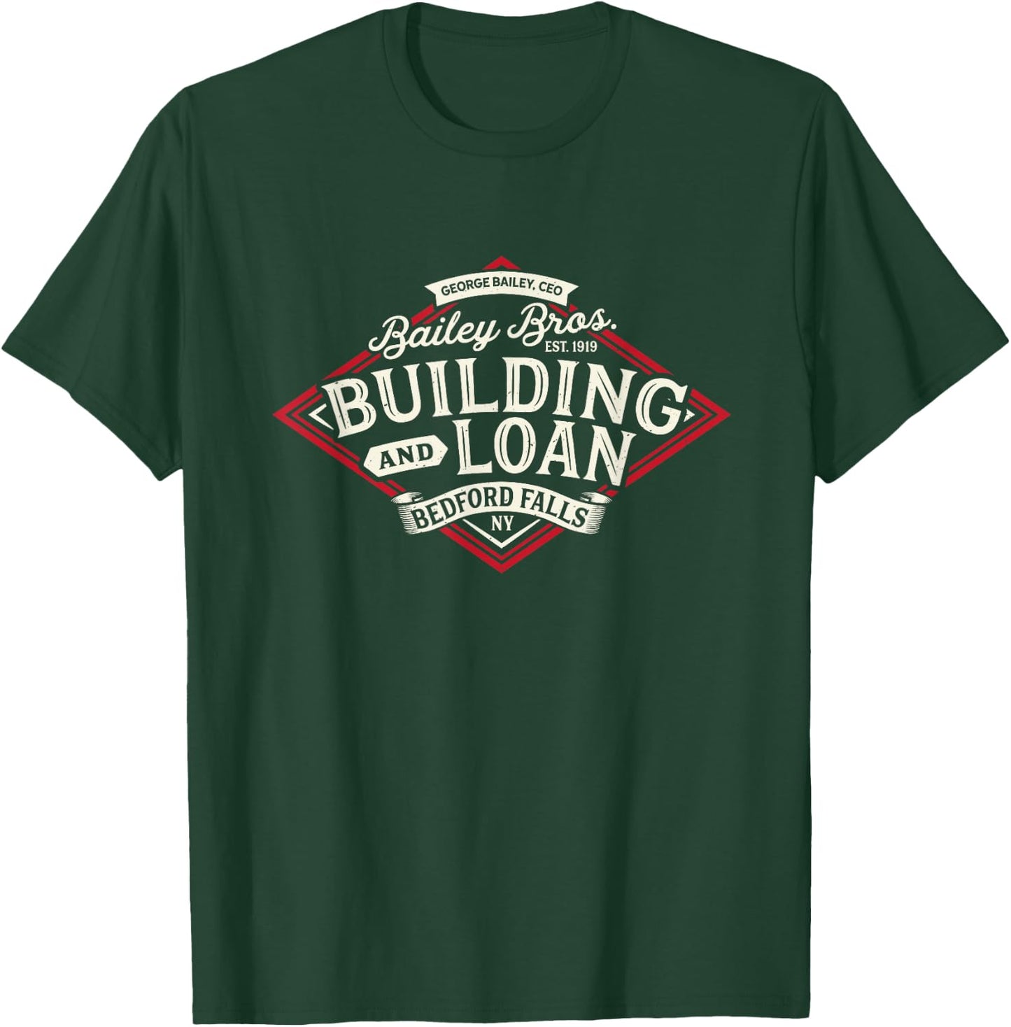 Bailey Brothers Building and Loan. Classic. George Bailey T-Shirt - T-Shirt | Forest