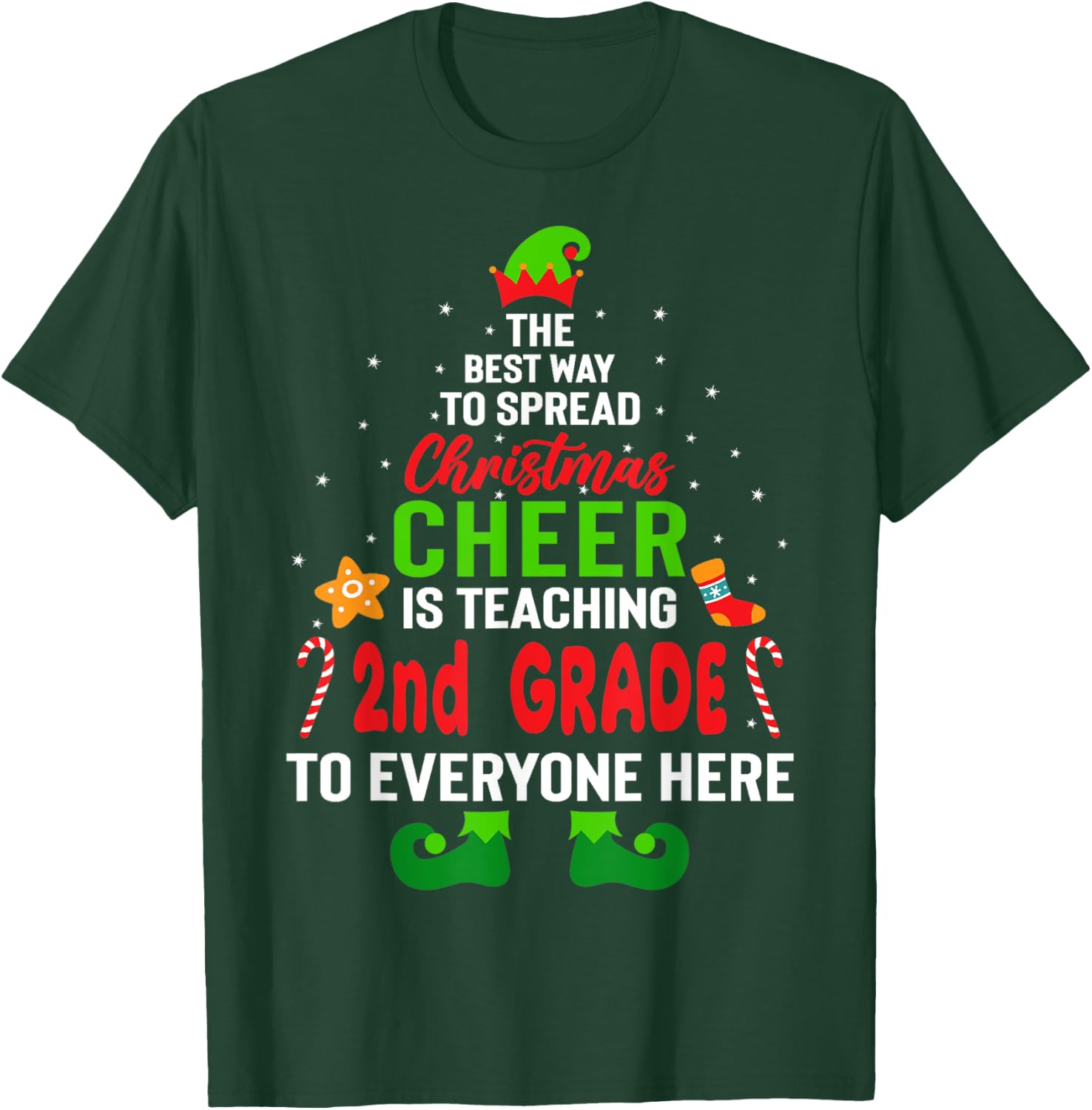 The Best Way to Spread Christmas Cheer Teaching 2nd Grade T-Shirt - T-Shirt | Forest