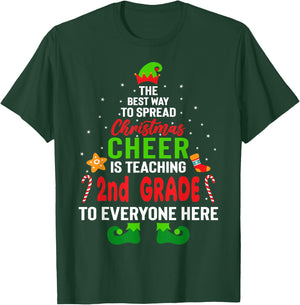 The Best Way to Spread Christmas Cheer Teaching 2nd Grade T-Shirt - T-Shirt | Forest
