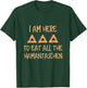 Purim Costume Esther I Am Here To Eat All The Hamantaschen T-Shirt - T-Shirt | Forest