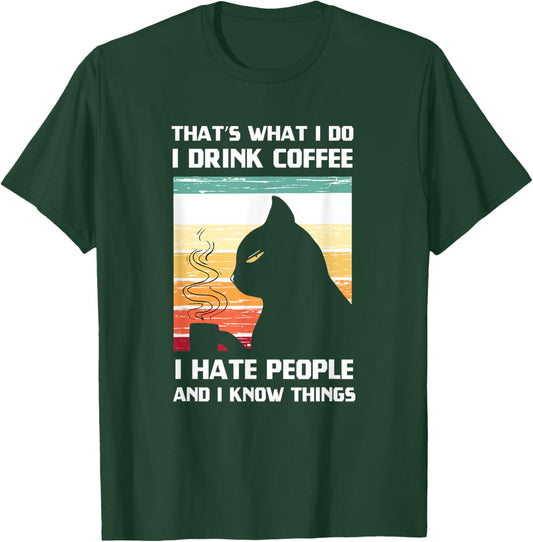 That's What I Do I Drink Coffee I Hate People Black Cat Women T-Shirt - T-Shirt | Forest