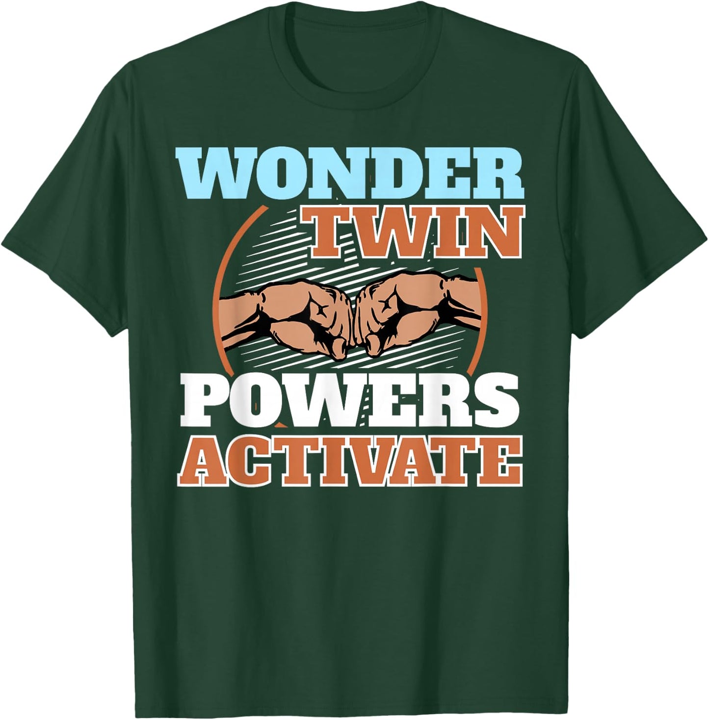 Wonder Twin Power Activated design, Sibling design T-Shirt - T-Shirt | Forest