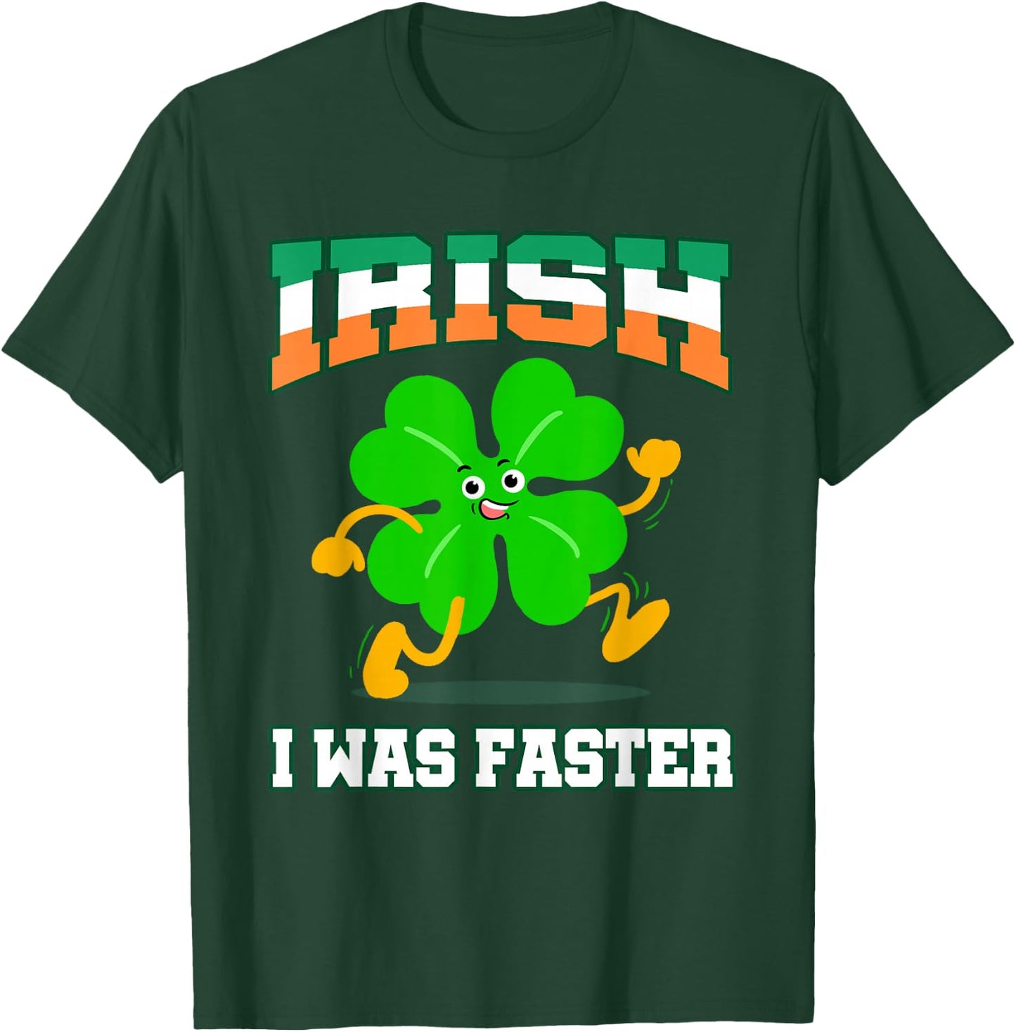 Irish I Was Faster St Patricks Day Running T-Shirt - T-Shirt | Forest