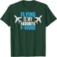 Funny Flying is My Favorite F-word Pilot Aviator T-Shirt - T-Shirt | Forest
