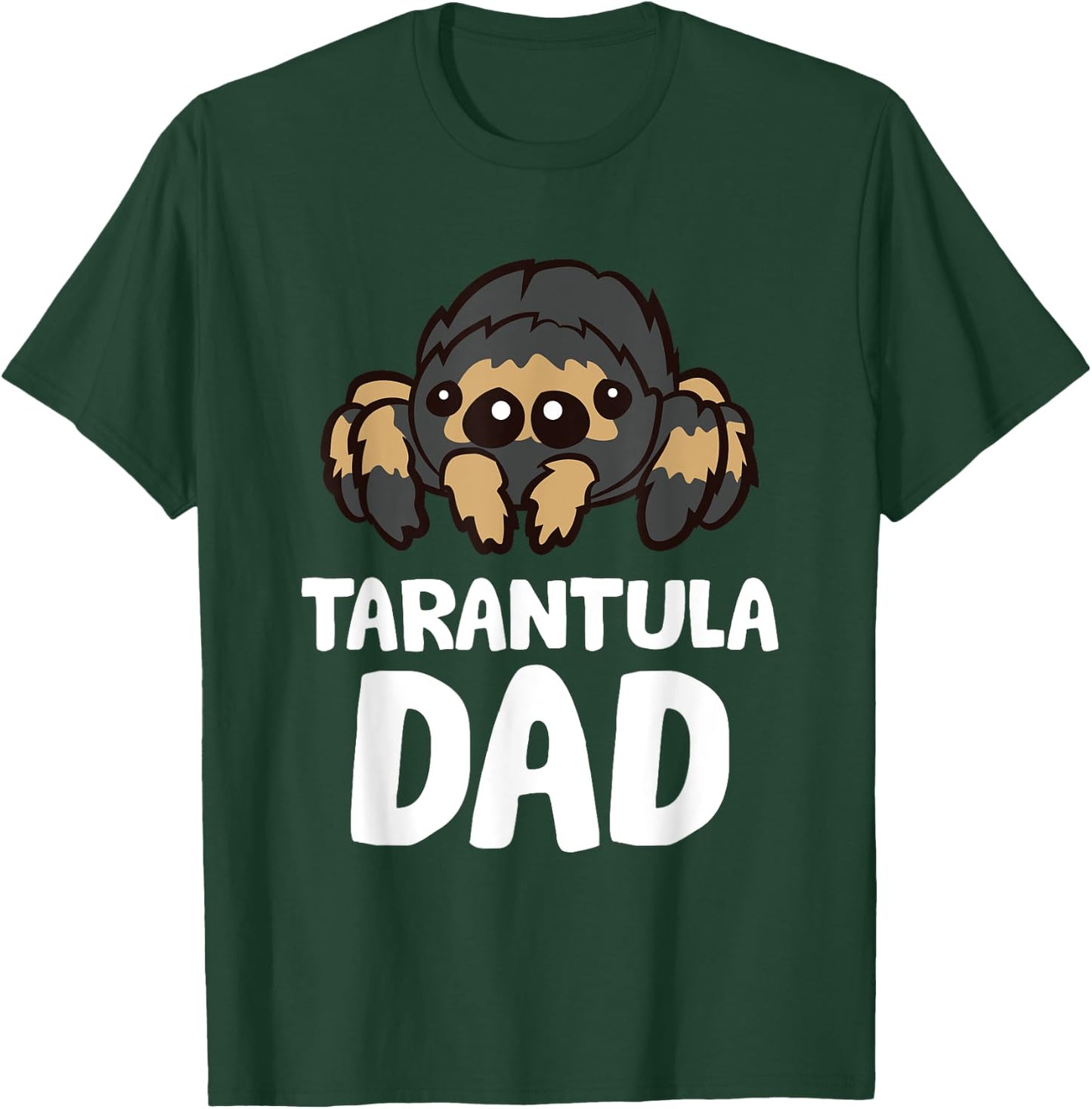 Tarantula Dad Tarantula Spider Owner Funny Tarantula T-Shirt - T-Shirt | Forest