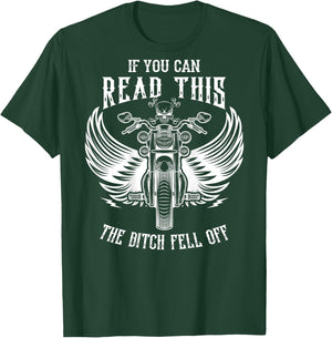 If You Can Read This The Bitch Fell Off T-Shirt - T-Shirt | Forest