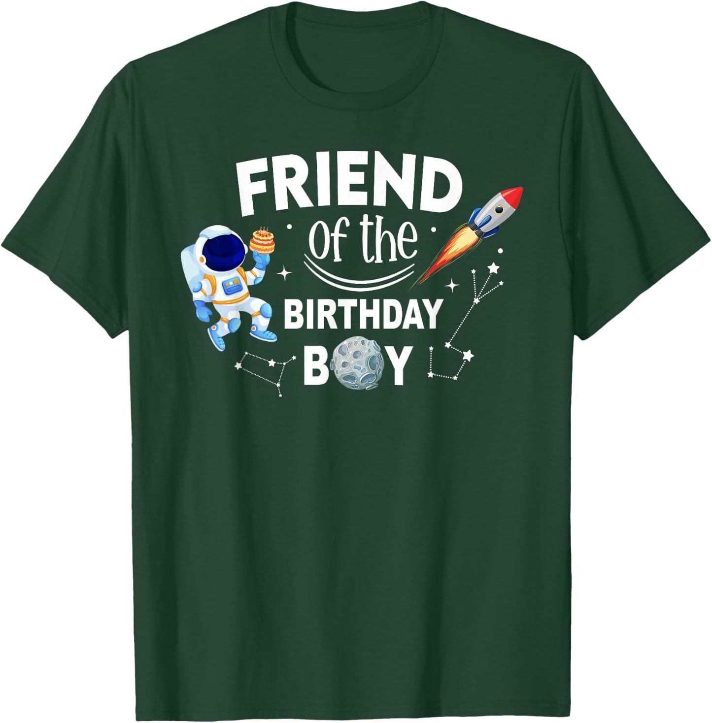 Friend of The Birthday Boy Space Astronaut Birthday Family T-Shirt - T-Shirt | Forest