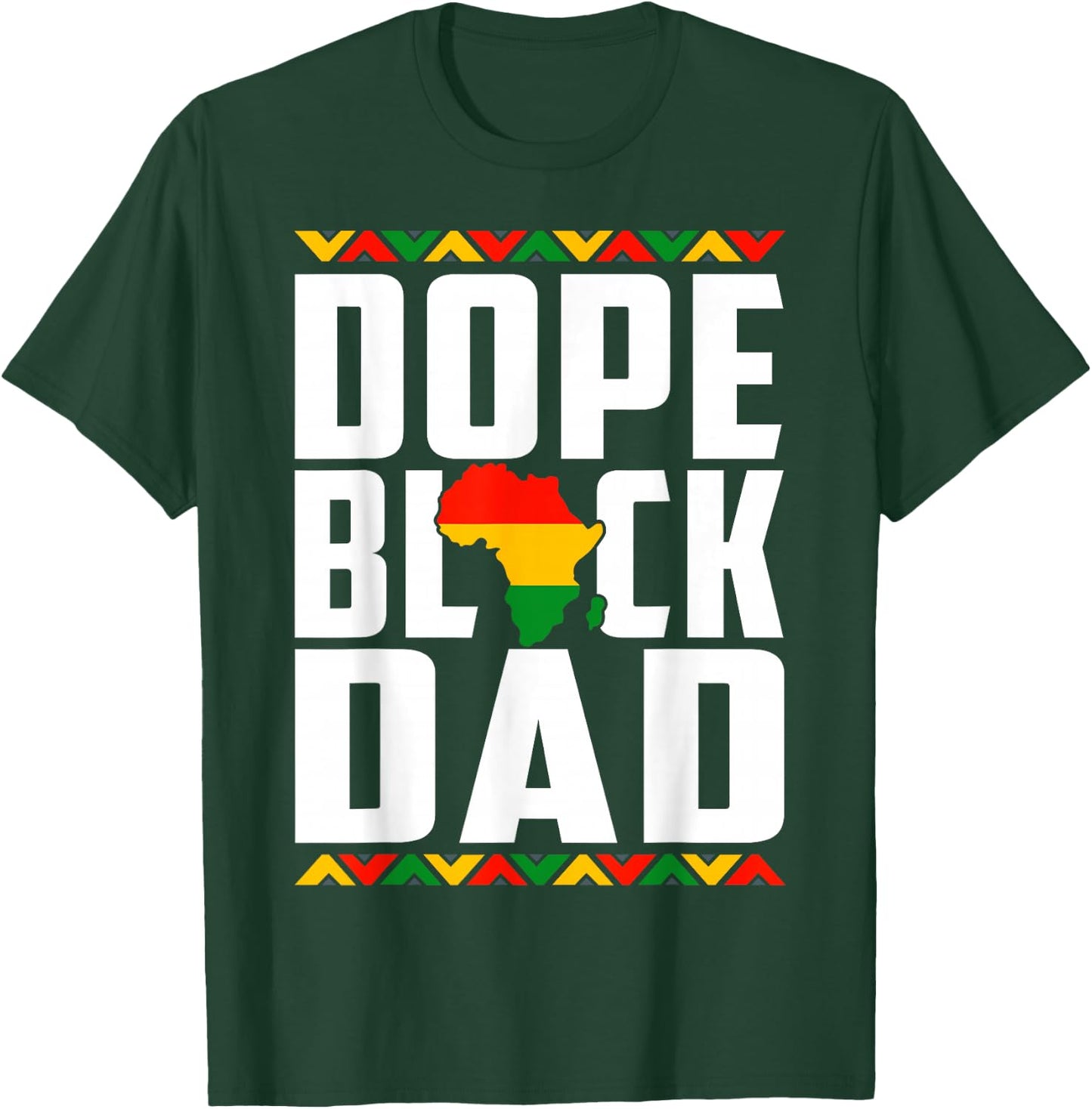 Fathers Day Dope Black Dad African American Pride Dad Men T-Shirt - T-Shirt | Forest