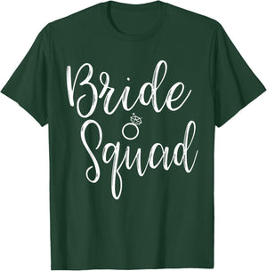 Bride Squad Bachelorette Party Bridesmaid Bridal Shower T-Shirt - T-Shirt | Forest