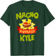 Custom Mexican Christmas Father's Day Name Nacho Average Kyle Funny Birthday Personalized Name Gift T-Shirt - T-Shirt | Forest
