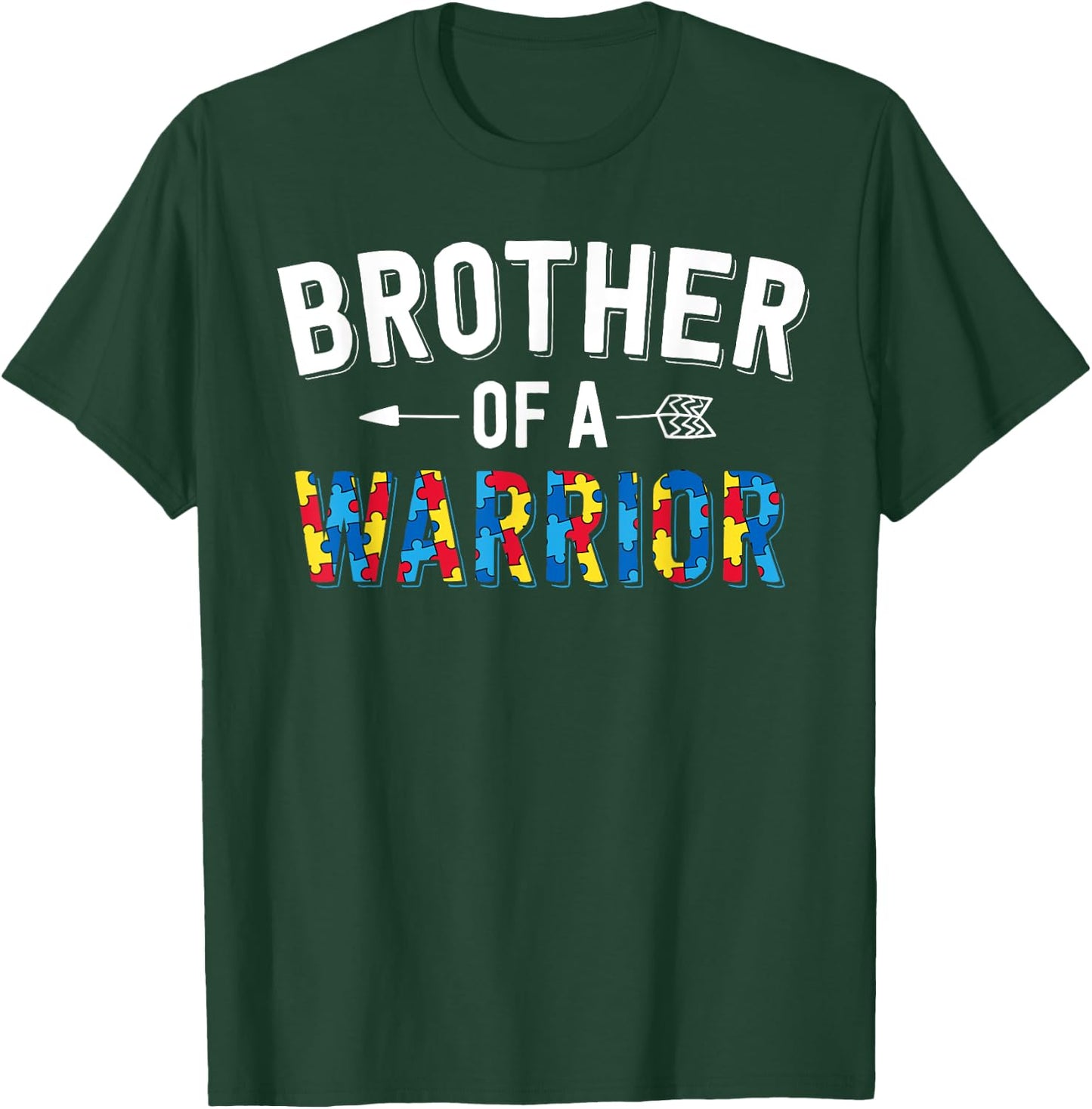 Brother Of A Warrior Family Bro World Autism Awareness Day T-Shirt - T-Shirt | Forest