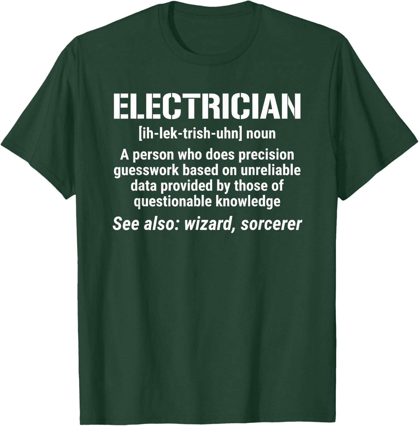 Funny Electrician Definition Wizard T-Shirt - T-Shirt | Forest