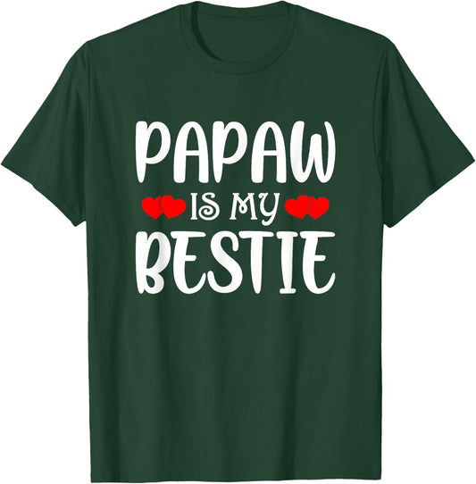 Papaw Is My Bestie Toddler Design from Grandma Grandpa T-Shirt - T-Shirt | Forest