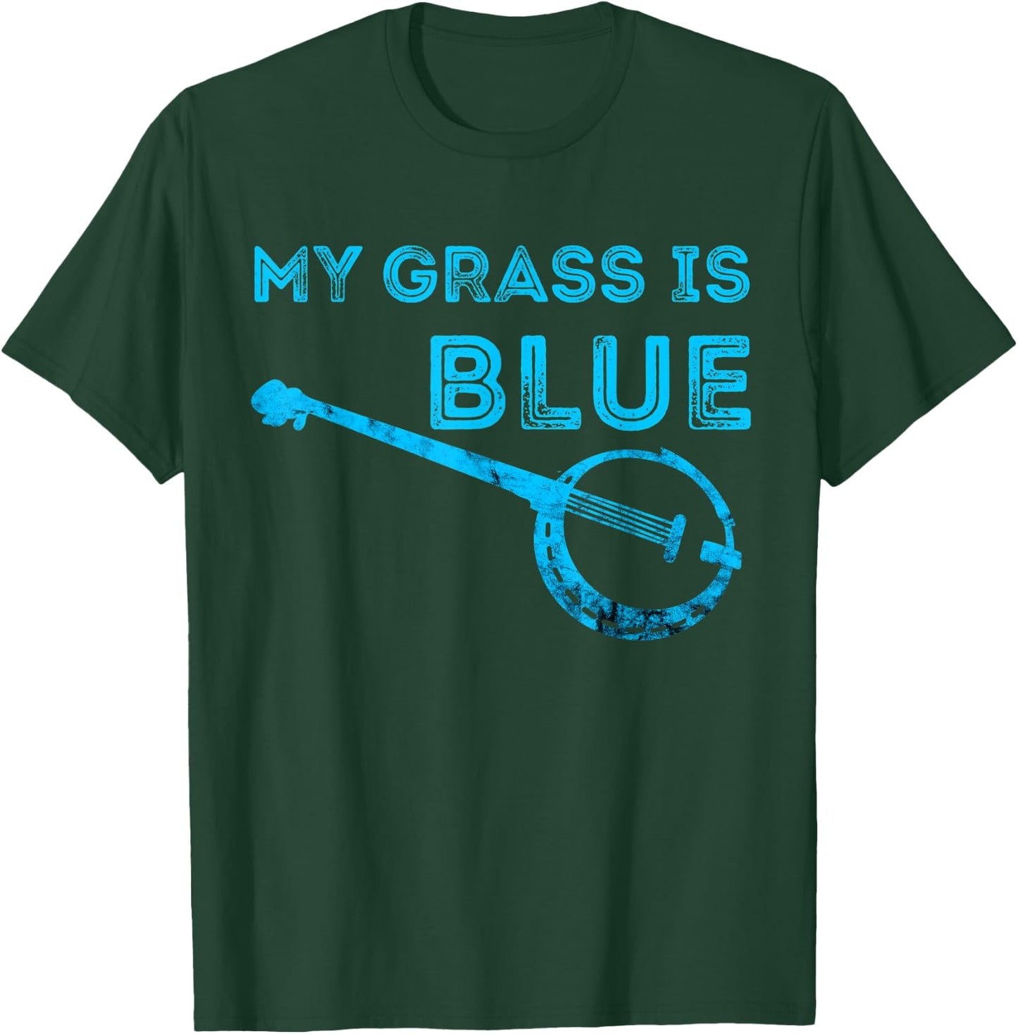 My Grass Is Blue Banjo Bluegrass Folk Country Music T-Shirt - T-Shirt | Forest
