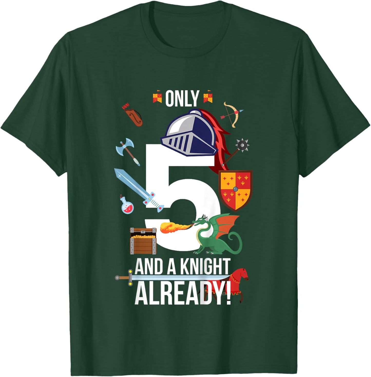 Kids 5th Birthday Boy "Only 5 And A Knight Already" T-Shirt - T-Shirt | Forest